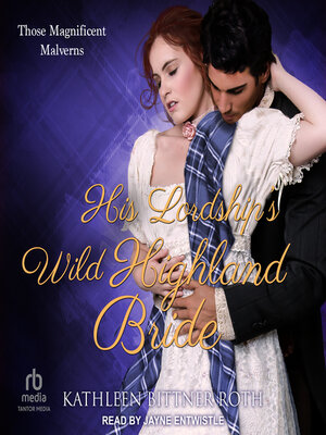 His Lordship's Wild Highland Bride - Audiobook